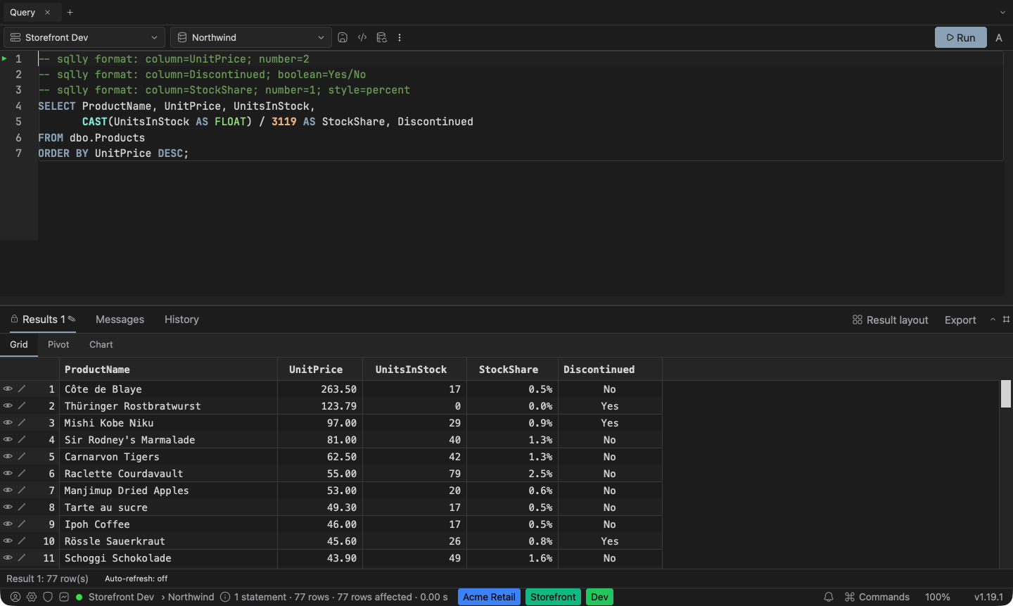 A SQLly formatting directive applied to a result column