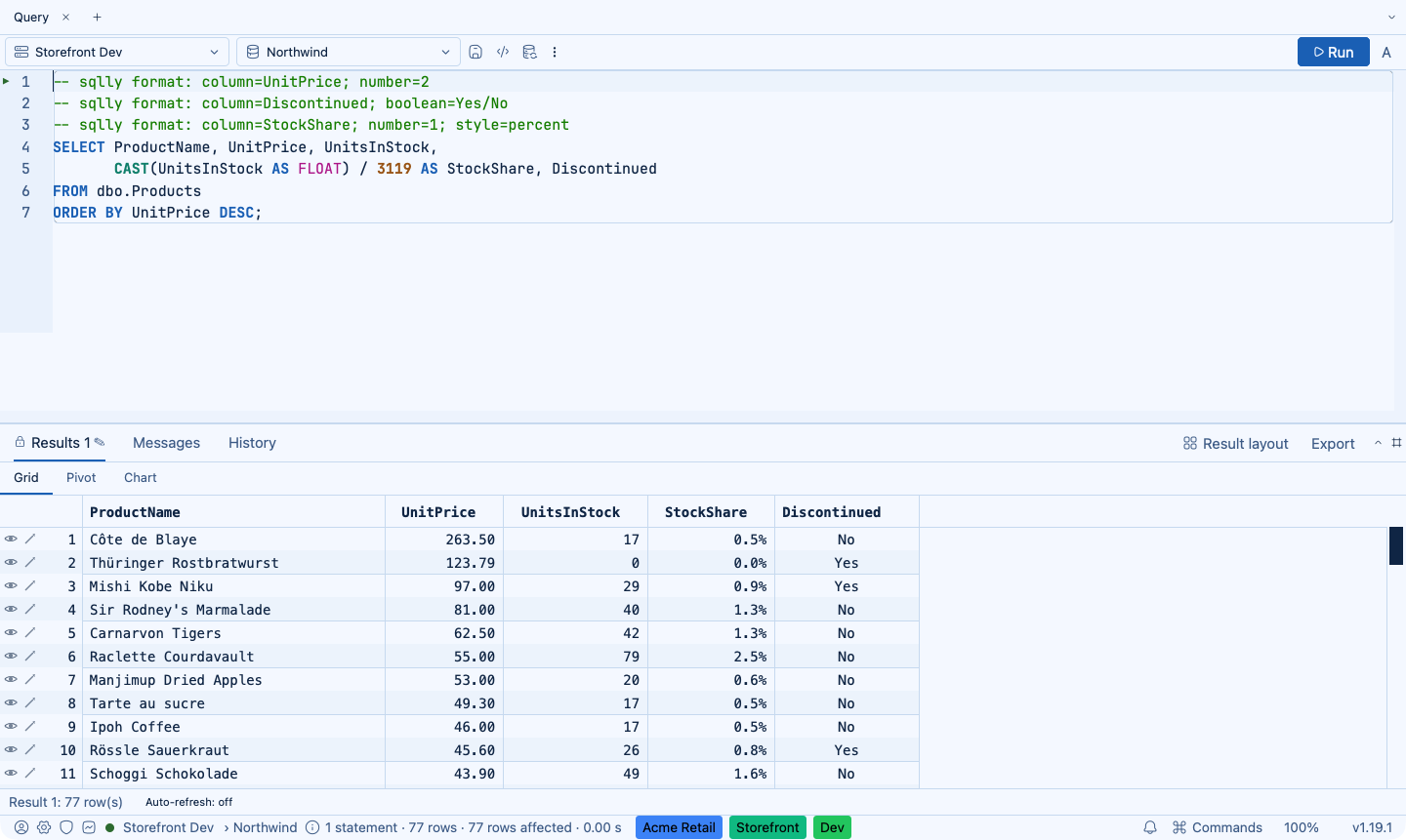 A SQLly formatting directive applied to a result column