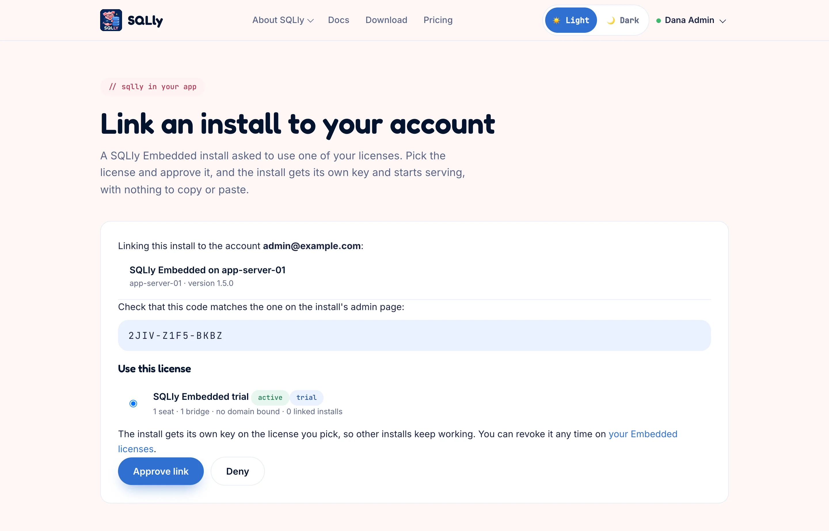 The sqlly.app page Link an install to your account, showing the install name, the matching code, and the trial license selected, with Approve link and Deny buttons